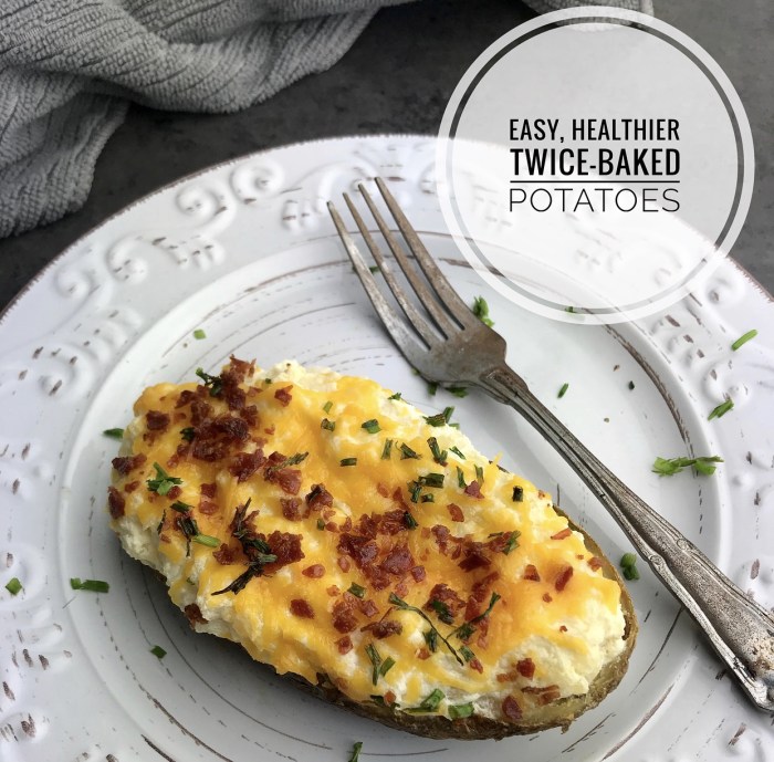 Healthier ultimate twice baked potatoes