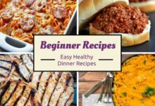 Easy dinner recipes beginners