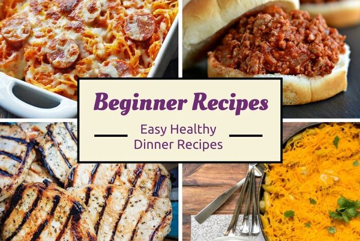 Easy dinner recipes beginners